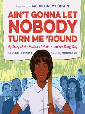 cover image of Ain't Gonna Let Nobody Turn Me 'Round